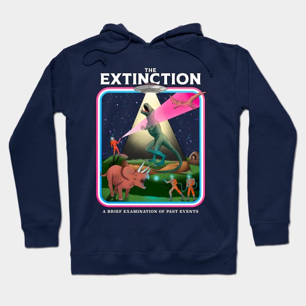 The Extinction: A Brief Examination of Past Events Hoodie by Justanos